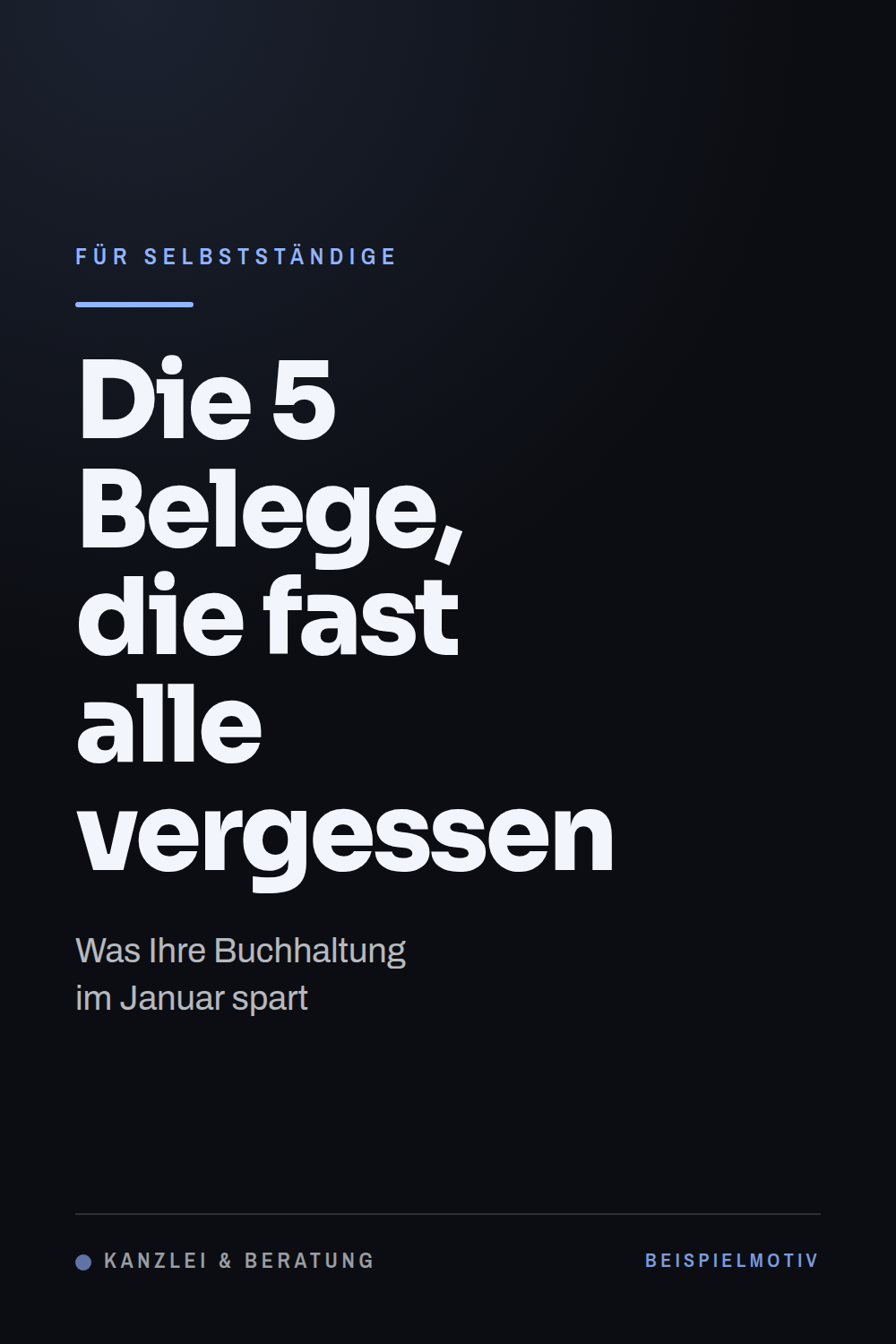 Beispielmotiv Kanzlei: Die 5 Belege, die fast alle vergessen